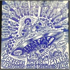 Various - MINDBLOWING ENCOUNTERS OF THE PURPLE KIND! (Dig-Up! Records – DIG-UP 2) Holland 1998 compilation LP (Garage Rock, Psychedelic Rock)